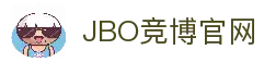 竞博 - JBO竞博官方网站 - 赔率最高在线投注平台